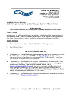 STATE WATER BOARD BOARD MEETING Tuesday, April 19, 2011– 9:00 a.m. Coastal Hearing Room – Second Floor Joe Serna Jr./Cal/EPA Building 1001 I Street, Sacramento