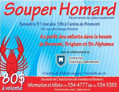 Souper Homard Alcool vendu sur place seulement Samedi le 31 mai dès 18h à l’aréna de Bromont 20, rue John-Savage, Bromont