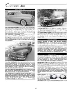 Classified Ads Vehicles for sale 1948 BUICK ROADMASTER, four door sedan, 56,000 original miles, original taupe and tan paint, professionally sorted over the last several years, Dynaflow overhauled including new torque ba