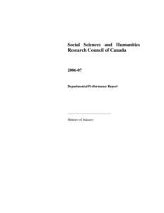 Social Sciences and Humanities Research Council / Higher education in Canada / Canada Research Chair / Science policy / UK Research Councils / Natural Sciences and Engineering Research Council / Canadian Institutes of Health Research / Vanier Canada Graduate Scholarships / Canadian International Labour Network / Government / Industry Canada / Research