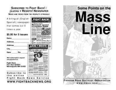 SUBSCRIBE TO FIGHT BACK! / ¡LUCHA Y RESISTE! NEWSPAPER NEWS AND VIEWS FROM THE PEOPLE’S STRUGGLE