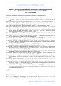 BULLETIN OFFICIEL DU MINISTÈRE DE LA JUSTICE  Arrêté du 8 février 2013 portant délégation de signature de la directrice interrégionale de la protection judiciaire de la jeunesse de l’interrégion Sud Est NOR : J