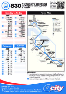 To Canberra City (Civic)  via Kingston, Manuka, Barton & Russell  Marcus Clarke St