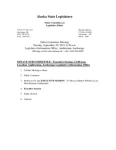 Alaska State Legislature Select Committee on Legislative Ethics 716 W. 4th Suite 217 Anchorage AK