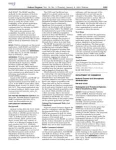 Federal Register / Vol. 78, No. 5 / Tuesday, January 8, [removed]Notices draft HGMP. The HGMP specifies methods for the operation of the Iron Gate hatchery coho salmon program, located along the Klamath River, within the S