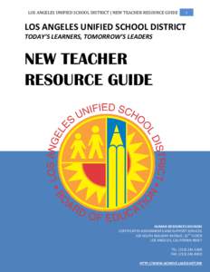 LOS ANGELES UNIFIED SCHOOL DISTRICT | NEW TEACHER RESOURCE GUIDE  1 LOS ANGELES UNIFIED SCHOOL DISTRICT TODAY’S LEARNERS, TOMORROW’S LEADERS