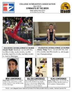 COLLEGE GYMNASTICS ASSOCIATION Men’s NCAA GYMNASTS OF THE WEEK Week ending FebBy: Dan Ribeiro and Jerry Wright