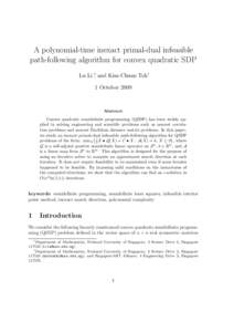 A polynomial-time inexact primal-dual infeasible path-following algorithm for convex quadratic SDP Lu Li ∗, and Kim-Chuan Toh† 1 OctoberAbstract