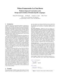 When Frameworks Let You Down Platform-Imposed Constraints on the Design and Evolution of Domain-Specific Languages Danny M. Groenewegen  Zef Hemel