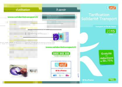 Guide_solidarité_juillet2015_BAT.qxp_100 x17:04 Page1  À savoir www.solidaritetransport.fr •