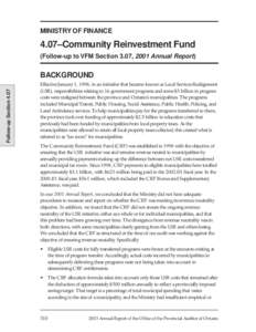 MINISTRY OF FINANCE  4.07–Community Reinvestment Fund (Follow-up to VFM Section 3.07, 2001 Annual Report)  Follow-up Section 4.07