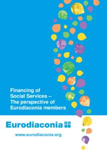 Financing of Social Services – The perspective of Eurodiaconia members  Page 1 of 14