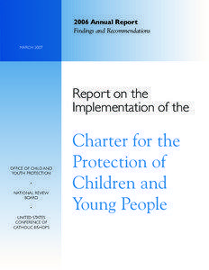 Christianity / United States Conference of Catholic Bishops / Childhood / National Review Board / William S. Skylstad / Catholic Church / Audit / Diocese / Pedophilia / Catholic sex abuse cases / Child welfare / Office of Child and Youth Protection