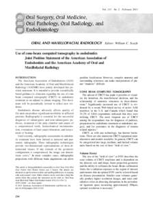 Use of cone-beam computed tomography in endodontics Joint Position Statement of the American Association of Endodontists and the American Academy of Oral and Maxillofacial Radiology