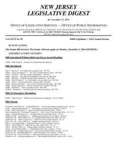 NEW JERSEY LEGISLATIVE DIGEST for November 13, 2014 OFFICE OF LEGISLATIVE SERVICES — OFFICE OF PUBLIC INFORMATION Legislative Information and Bill Room $ State House Annex, Room B-01, P.O. Box 068, Trenton, NJ[removed]