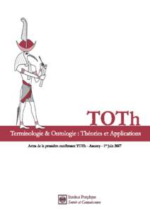 Terminologie & Ontologie : Théories et Applications  Actes de la conférence TOTh 2007 Annecy - 1er juin 2007