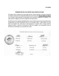 COMUNICADO DE LOS JODÏ DE SAN JOSE DE KAYAMA El Pueblos Jodï y Eñapa de la Comunidad de San José de Kayama, hacemos el llamado al Gobierno Nacional de la República Bolivariana de Venezuela Nicolás Madur