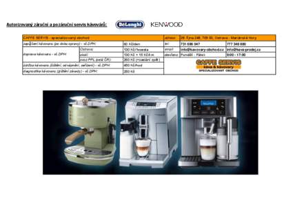 Autorizovaný záruční a pozáruční servis kávovárů: CAFFE SERVIS - specializovaný obchod
