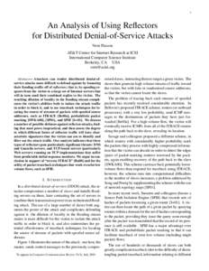1  An Analysis of Using Reflectors for Distributed Denial-of-Service Attacks Vern Paxson AT&T Center for Internet Research at ICSI