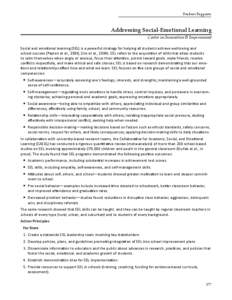 Student Supports  Addressing Social-Emotional Learning Center on Innovation & Improvement Social and emotional learning (SEL) is a powerful strategy for helping all students achieve well-being and school success (Payton 