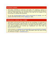 Archived Content Information identified as archived on the Web is for reference, research or record-keeping purposes. It has not been altered or updated after the date of