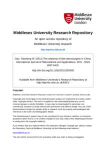 Middlesex University Research Repository An open access repository of Middlesex University research http://eprints.mdx.ac.uk  Gao, Xiaohong W[removed]The anatomy of tele-neurosurgery in China.