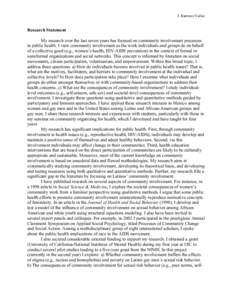 J. Ramirez-Valles  Research Statement My research over the last seven years has focused on community involvement processes in public health. I view community involvement as the work individuals and groups do on behalf of