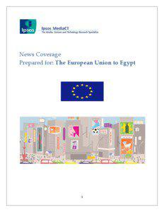 News Coverage Prepared for: The European Union to Egypt