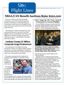 Flight Lines  News for Friends of Corporate Angel Network - Fall, 2011 NBAA/CAN Benefit Auctions Raise $220,000 This year’s NBAA/CAN Charity Benefit,