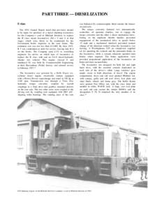 PART THREE — DIESELIZATION E class The 1954 Annual Report noted that provision needed to be made for purchase of a diesel shunting locomotive for the Company’s yard at Midland Junction, to replace the B class steam l