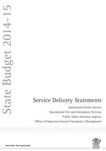 Queensland Police Service: Budget Paper 5 – Service Delivery Statements (Queensland State Budget[removed])
