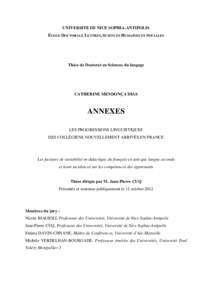 UNIVERSITE DE NICE SOPHIA-ANTIPOLIS ÉCOLE DOCTORALE LETTRES, SCIENCES HUMAINES ET SOCIALES Thèse de Doctorat en Sciences du langage  CATHERINE MENDONÇA DIAS