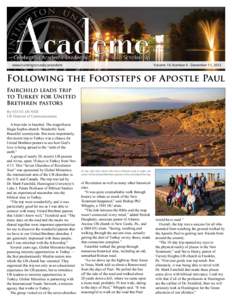 www.huntington.edu/president 	  Volume 14, Number 4 - December 11, 2013 Following the Footsteps of Apostle Paul Fairchild leads trip