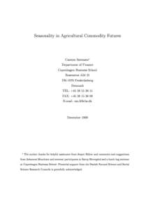 Seasonality in Agricultural Commodity Futures  Carsten Srensen Department of Finance Copenhagen Business School Rosenrns Alle 31