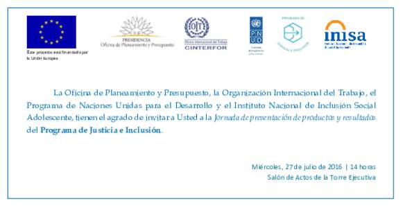 Este proyecto está financiado por la Unión Europea La Oficina de Planeamiento y Presupuesto, la Organización Internacional del Trabajo, el Programa de Naciones Unidas para el Desarrollo y el Instituto Nacional de Incl