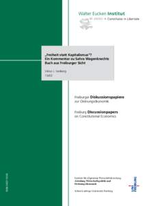 „Freiheit statt Kapitalismus“? Ein Kommentar zu Sahra Wagenknechts Buch aus Freiburger Sicht Viktor J. Vanberg 15/03