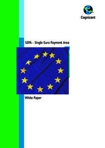 SEPA - Single Euro Payment Area  White Paper Table of Contents