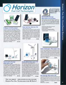 Renewable Energy Education Curriculum Horizon fuel cell is now introducing a complete set of newly developed experiment manuals, teacher plans and videos, as well as enhanced assembly guides