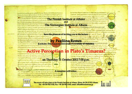 The Finnish Institute at Athens and The Norwegian Institute at Athens have the pleasure of inviting you to the lecture