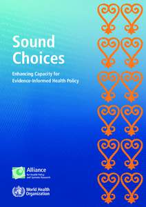 Sound Choices Enhancing Capacity for Evidence-Informed Health Policy  Alliance