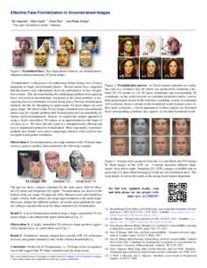 Effective Face Frontalization in Unconstrained Images Tal Hassner1 , Shai Harel1 † , Eran Paz1 † and Roee Enbar2 1 The open University of Israel. 2 Adience.