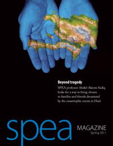 Beyond tragedy SPEA professor Abdul-Akeem Sadiq looks for a way to bring closure to families and friends devastated by the catastrophic events in Haiti