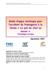 Guide d’appui technique pour les accidents de fromagerie à la ferme / Mucor  Guide d’appui technique pour l’accident de fromagerie à la ferme « Le poil de chat ou mucor »