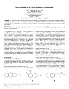 Characterization of the “Methylenedioxy-2-aminoindans” John F. Casale* and Patrick A. Hays U.S. Department of Justice Drug Enforcement Administration Special Testing and Research Laboratory[removed]Dulles Summit Court