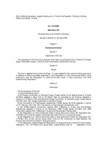 Drug control law / Convention on Psychotropic Substances / Single Convention on Narcotic Drugs / International Narcotics Control Board / Environmental Protection Act / Narcotic / Prohibition of drugs / Legality of cannabis / Qualified Person Responsible For Pharmacovigilance / Drug policy / Law / Government