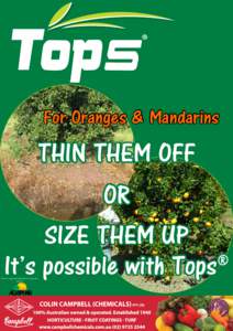 For Oranges & Mandarins  THIN THEM OFF OR SIZE THEM UP ®