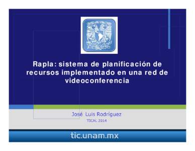 Sistema de Reservación de actividades de la Red de Videoconferencias de la UNAM