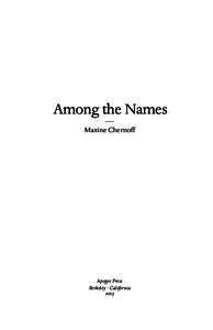 Among the Names — Maxine Chernoff  Apogee Press
