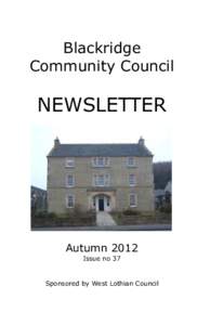 Blackridge Community Council NEWSLETTER  Autumn 2012