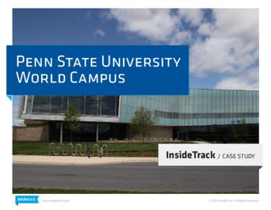 Penn State University World Campus InsideTrack / CASE STUDY  www.insidetrack.com